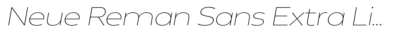 Neue Reman Sans Extra Light Expanded Italic